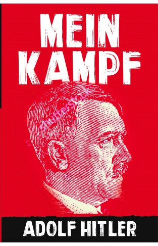 Mein Kampf: Adolf Hitler